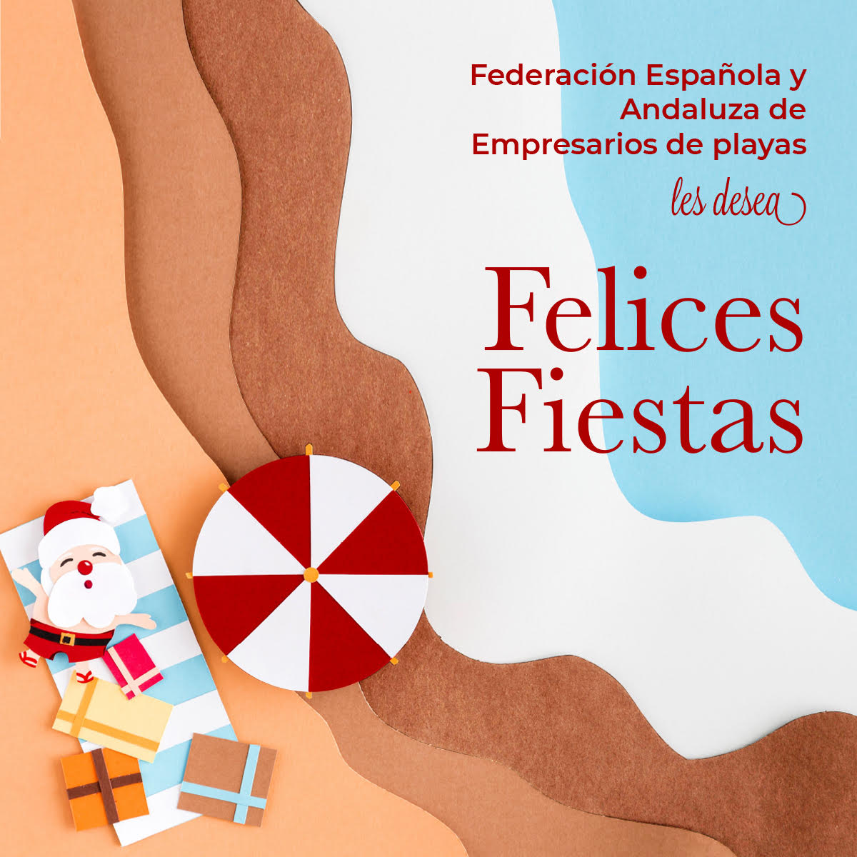 FEDERACION ESPAÑOLA DE EMPRESARIOS DE PLAYAS Y FAEPLAYAS LES DESEA UNAS FELICES FIESTAS.